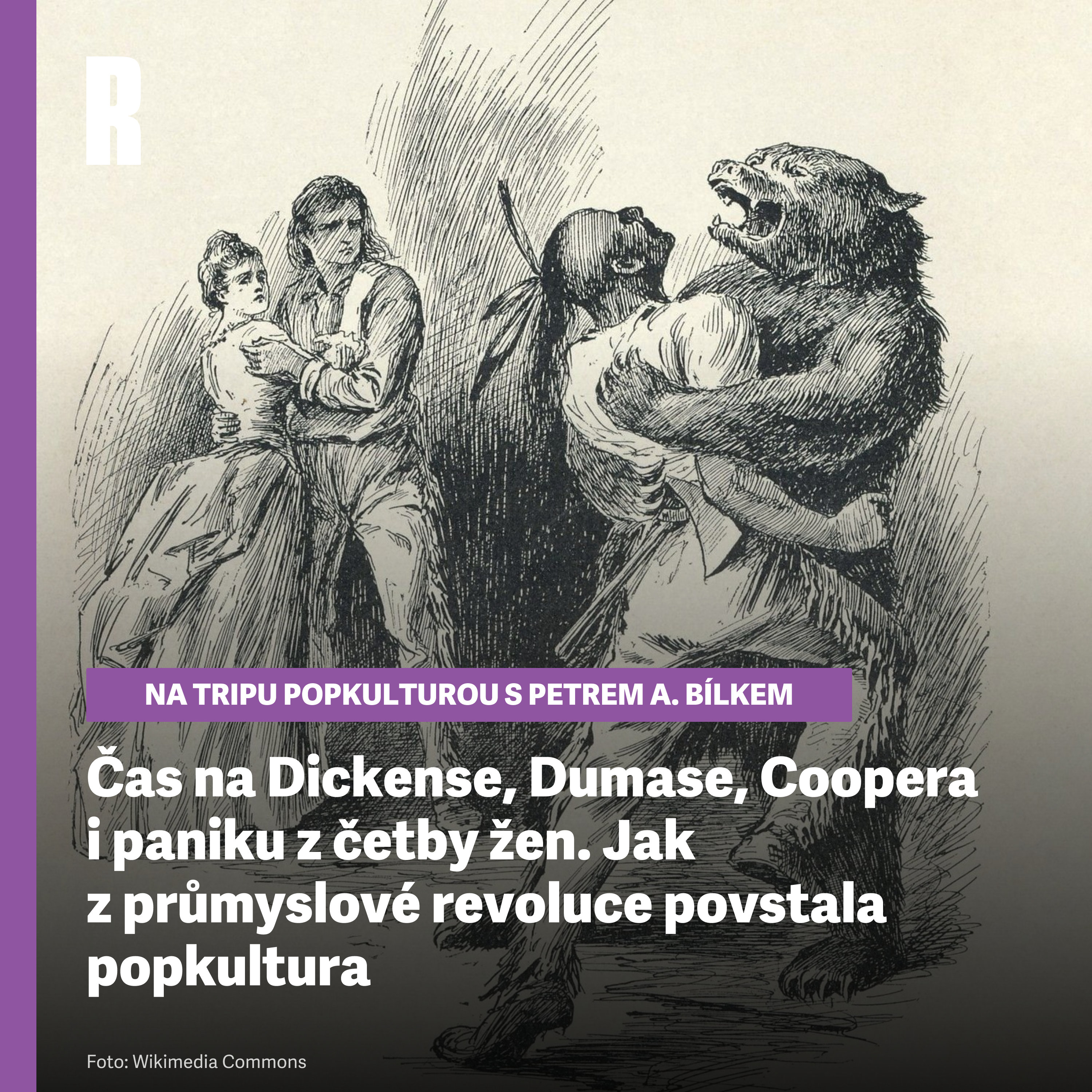 Čas na Dickense, Dumase, Coopera i paniku z četby žen. Jak z průmyslové revoluce povstala popkultura episode artwork